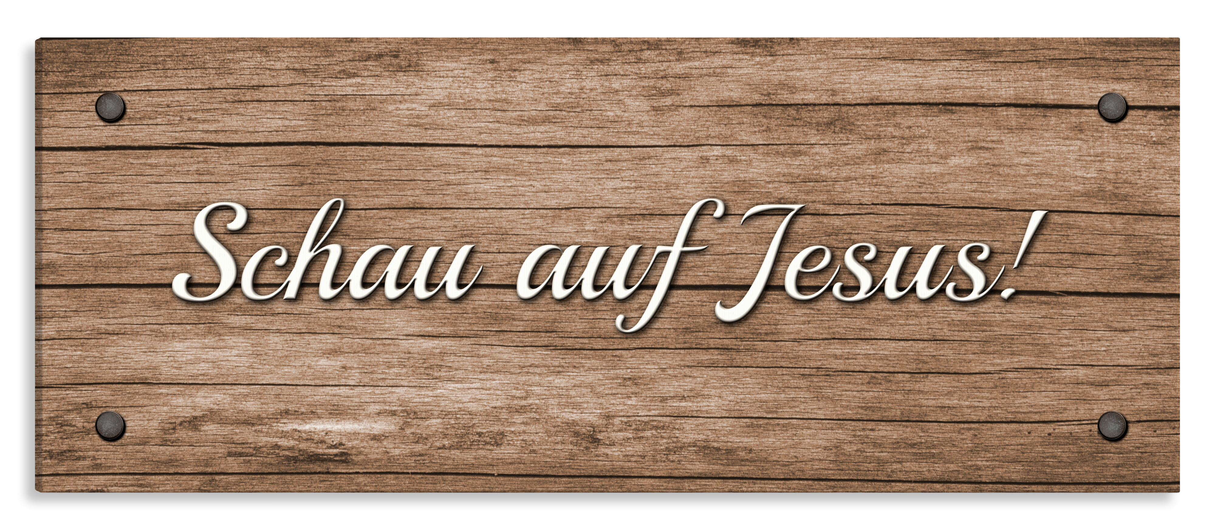 Bild auf Künstlerleinwand „Schau auf Jesus“ (Holzoptik)