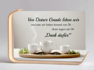 Holz-Acrylaufsteller „Von Deiner Gnade leben wir“