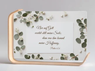 Holz-Acrylaufsteller „Von ihm kommt meine Rettung“ (Eukalyptus)