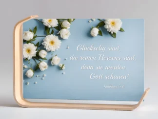 Holz-Acrylaufsteller „Reines Herzens“ (Dahlia und Rose)