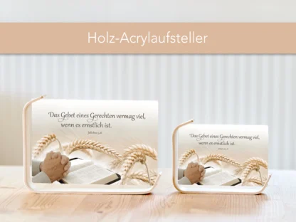 Holz-Acrylaufsteller „Das Gebet eines Gerechten“ (Bibel) – Bild 3