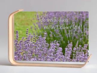 Holz-Acrylaufsteller „Mein Erlöser lebt“ (Lavendel)