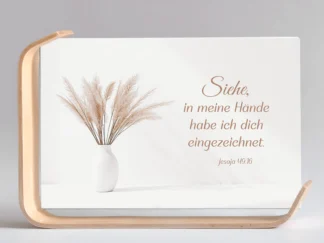 Holz-Acrylaufsteller "In Gottes Hände eingezeichnet" (Trockenpampagras)