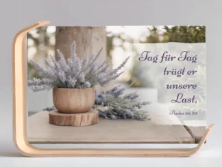 Holz-Acrylaufsteller "Er trägt unsere Last" (Lavendel)