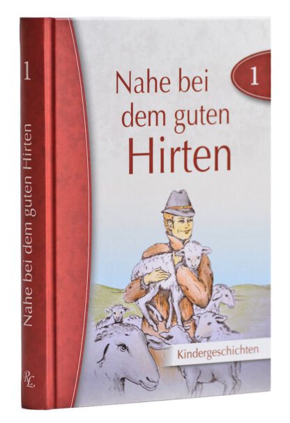 Nahe bei dem guten Hirten (Band 1)