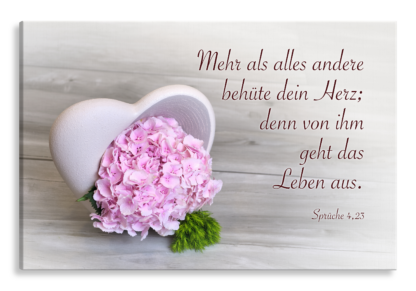 Bild auf Künstlerleinwand „Behüte dein Herz“ (Hortensien)