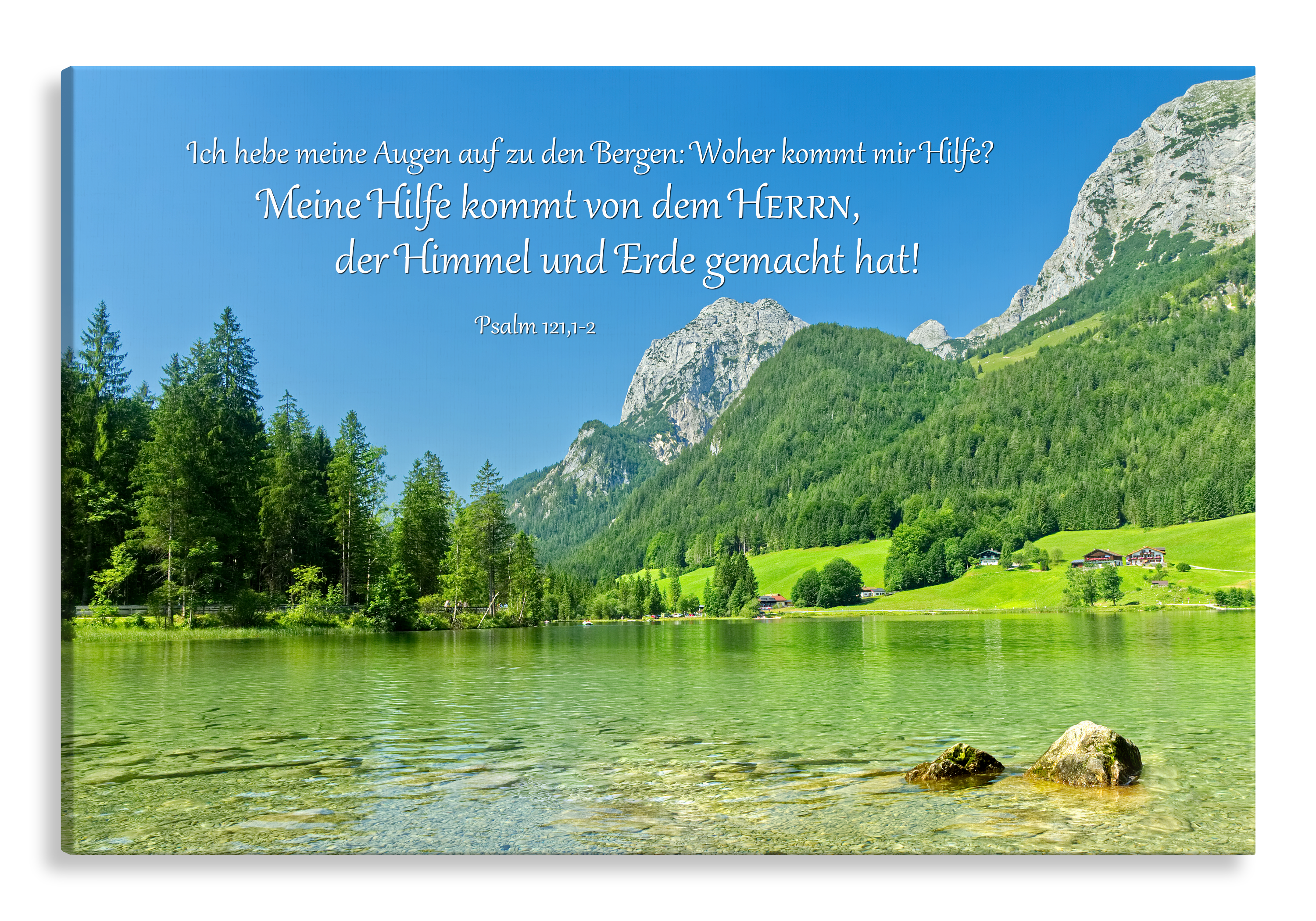 Bild auf Künstlerleinwand „Meine Hilfe kommt vom HERRN“ (See – Berge)