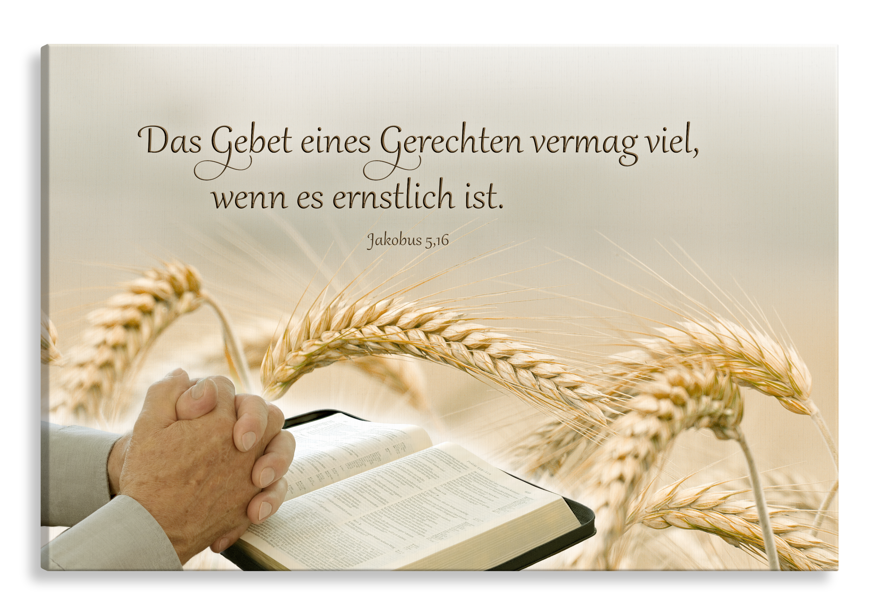 Bild auf Künstlerleinwand „Das Gebet eines Gerechten“ (Bibel)