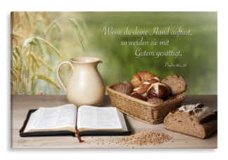 Bild auf Künstlerleinwand „Mit Gutem gesättigt“ (Bibel – Brot)